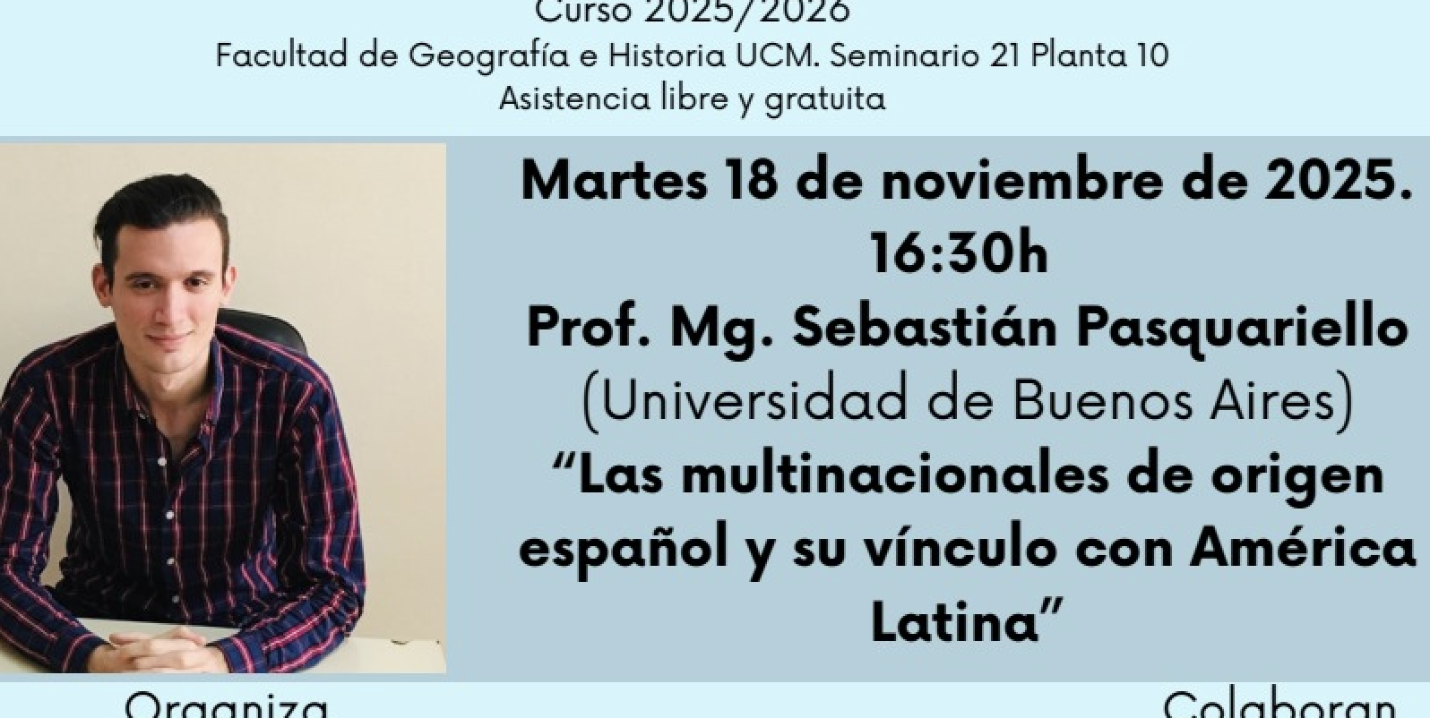 Sebastián Pasquariello: "Las multinacionales de origen español y su vínculo con América Latina" 